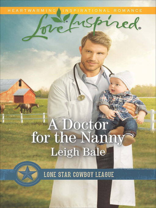 Title details for A Doctor for the Nanny by Leigh Bale - Available